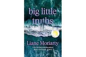 Big Little Truths: Reese's Book Club: A Novel: The Sequel to Big Little Lies