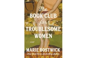 The Book Club for Troublesome Women: A Novel