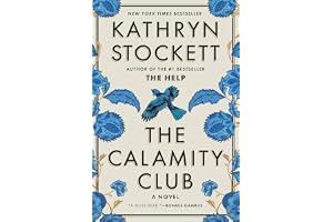 The Calamity Club: A Novel