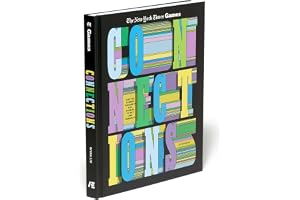 Connections: Find the Common Threads in 100+ Puzzles of Wit and Wordplay (New York Times Games Books)