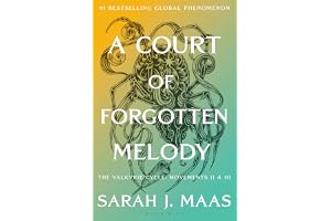 A Court of Forgotten Melody (A Court of Thorns and Roses, 7)