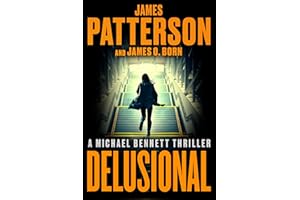Delusional: A Michael Bennett Thriller