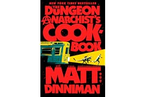 The Dungeon Anarchist's Cookbook (Dungeon Crawler Carl)