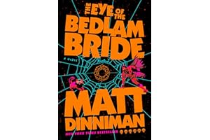 The Eye of the Bedlam Bride (Dungeon Crawler Carl)