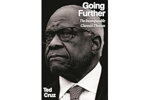 Going Further: The Incomparable Clarence Thomas