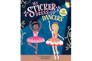 My Sticker Dress-Up&reg;: Dancers: Awesome Activity Book with 350+ Stickers for Unlimited Possibilities!