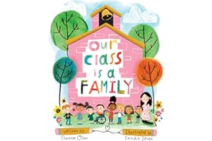 Our Class is a Family (The Classroom Community Collection)