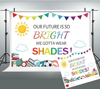Preschool Kindergarten Grad Backdrops Our Future is So Bright We Gotta Wear Shades Photography Background Congratulate Graduation Party Decorations 7x5FT BJMYLU1318